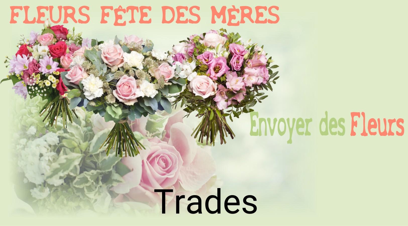 Bouquet de Fête des Mères livré à Trades